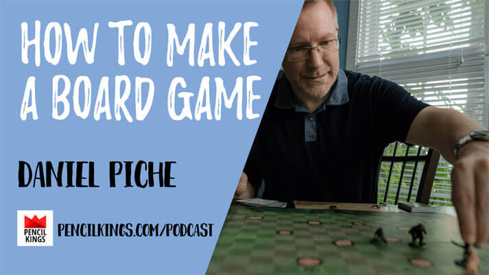 PK 230: How to Make a Board Game 4 daniel piche 1